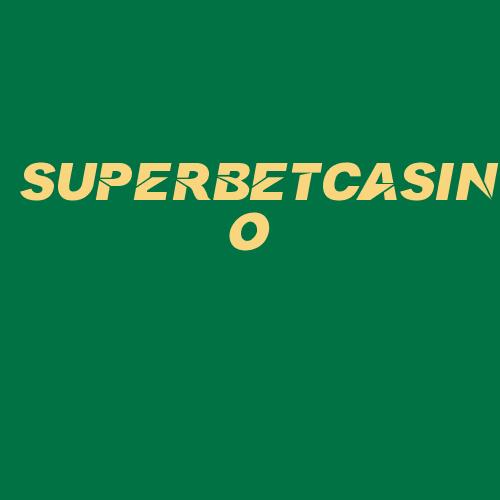 Logo da SUPERBETCASINO